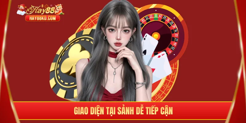 Giao diện tại sảnh dễ tiếp cận