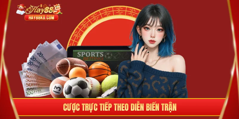 Cược trực tiếp theo diễn biến trong trận diễn ra
