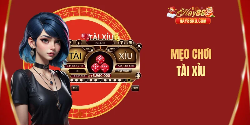 mẹo chơi tài xỉu