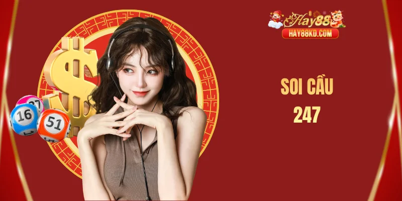 Soi cầu 247